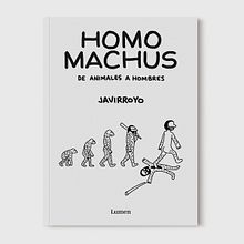 Libro Homo Machus Ein Projekt aus dem Bereich Traditionelle Illustration und Editorial Illustration von Javirroyo - 20.01.2020