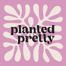 Planted Pretty. Art Direction, Br, ing, Identit, and Graphic Design project by Sara Lakhwani - 07.20.2021