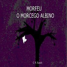 Livro Infantil Ilustrado - Morfeu, o morcego albino. Un projet de Illustration traditionnelle, Conception de personnages, Conception éditoriale, Dessin, Stor, board, Illustration jeunesse , et Narration de carolinesuzuki - 27.07.2021