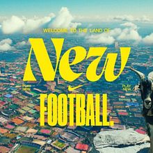 Nike - The Land of New Football . % Ane Santiago Quintas tarafından hazırlanan Reklamcılık, Ve Film, Video ve TV projesi - 07.07.2020