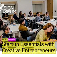 Design Museum Startup Essentials with Creative Entrepreneurs. Education project by Carolyn Dailey - 08.13.2021