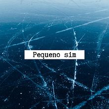 [Conto] Pequeno sim. Un progetto di Scrittura di Camilla Matos - 21.08.2021