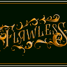 Flawless. Een project van  Belettering, Digitale belettering y  3D-belettering van Italo Ryan - 27.08.2021