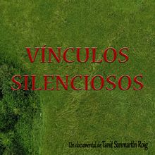 Vínculos silenciosos Ein Projekt aus dem Bereich Kino, Video und TV, Audiovisuelle Produktion, Videobearbeitung, Bildbearbeitung und Fotografie von Tanit Sanmartín Roig - 01.09.2021