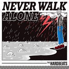 THE HARDBEATS - NEVER WALK ALONE - Single Cover. Un proyecto de Ilustración tradicional, Música, Diseño y Diseño gráfico de Gerard Serrano Salvi - 04.07.2021