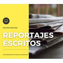 REPORTAJES. Un proyecto de Escritura de Victor Matias - 24.10.2020