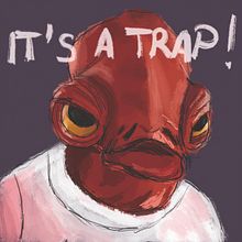 It's a trap!. Un proyecto de Ilustración tradicional, Ilustración digital, Dibujo y Dibujo digital de Sara Palomo Campesino - 10.09.2021