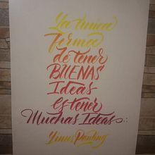 Mi Proyecto del curso: Principios de la caligrafía con brush pen. Calligraph project by Paul Rios - 09.10.2021