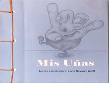 Mis Uñas. Traditional illustration, Editorial Design, Stor, board, Children's Illustration, and Narrative project by Lucia Navarro Wolff - 09.11.2021