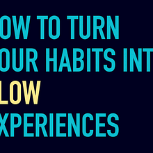 How to Turn Your Habits into Flow Experiences | Better Habits 2021 Conference. Un projet de Conseil créatif , et Créativité de Jeff Fajans - 27.09.2021