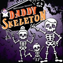 Daddy Skeleton (Music Single - Listen via Link). Un projet de Musique, Production musicale, Créativité , et Audio de Jeff Fajans - 30.10.2021