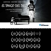 El tango del Diez - short film. Un proyecto de Cine, vídeo, televisión, Post-producción fotográfica		, Producción audiovisual					, Stor, telling, Realización audiovisual y Narrativa de Tullio Imperatore - 05.06.2021