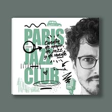 CUENTOS DE AMOR DE JAZZ Y DE MENTE. Design, and Graphic Design project by Flor Leis - 10.13.2021