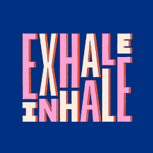 Inhale Exhale . Un progetto di Motion graphics, Animazione, Tipografia e Animazione 3D di Charlotte Robertson - 15.10.2021