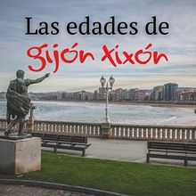 Las edades de Gijón - Personaje: Matías . Stor, telling și Muzică de Alberto Carrizo - 09.25.2021