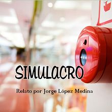 SIMULACRO. Un progetto di Scrittura, Narrativa, Stor e telling di Jorge López Medina - 08.11.2021