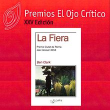'La Fiera' Premio El Ojo Crítico de RNE de Poesía 2014. Een project van Schrijven van Ben Clark - 08.11.2021