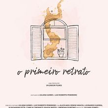 O Primeiro Retrato Ein Projekt aus dem Bereich Kino, Video und TV, Audiovisuelle Produktion und Skript von Luiz Roberto Teixeira Penereiro - 11.11.2021