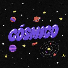Cósmico. Een project van  Belettering van Orestes Mora - 18.02.2021