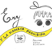 Ery y la hamaca prohibida. Un proyecto de Animación de Eduardo Maquieira - 17.12.2021
