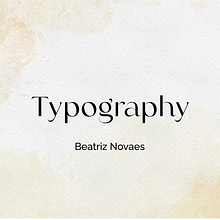 Meu projeto do curso: Como escolher tipografias. Direção de arte, Design editorial, Design gráfico, Design de informação, e Web Design projeto de Beatriz Almeida Cavalcante Novaes - 15.12.2021
