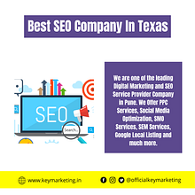 Best SEO Company In Texas. Marketing, Digital Marketing, Social Media Design & Instagram Marketing project by Key Marketing - 12.31.2021