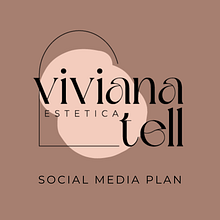 Social Media Plan para Viviana Tell Estetica. Un proyecto de Redes Sociales, Marketing Digital, Marketing para Facebook, Comunicación, Marketing para Instagram, Mobile marketing y Growth Marketing de luciafernandeztell - 04.01.2022