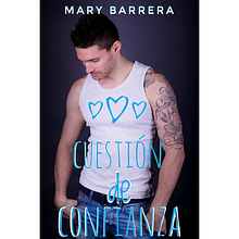 Cuestión de Confianza. Un progetto di Scrittura di narrativa fiction di Mary Barrera - 05.09.2017