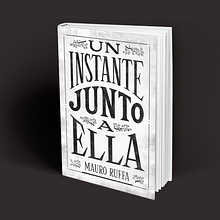 Un instante junto a ella. Een project van  Belettering, Redactioneel ontwerp,  Ontwerp,  Art direction, Digitale belettering,  H y lettering van Maxi Vittor - 08.09.2020
