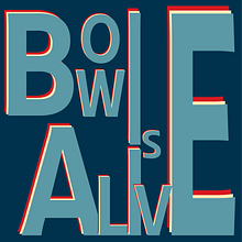 Bowie is alive. Graphic Design, Social Media, T, and pograph project by Celeste Pino Rodríguez - 01.12.2022
