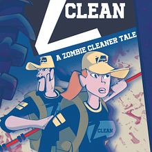 Z-Clean: a Zombie Cleaner Tale. Un proyecto de Cómic de Albert Campillo Lastra - 10.01.2022