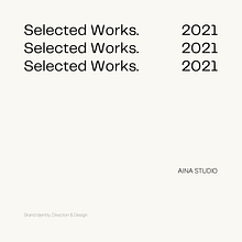 Selected Works / 2021. Br, ing, Identit, Design, Graphic Design, Editorial Design, Packaging, Naming, Digital Design, Stationer, and Design project by Open Studio - 01.14.2022
