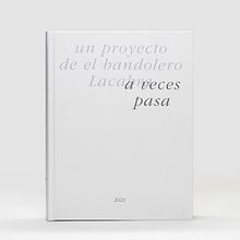 a veces pasa / un proyecto de el bandolero Lacabra. Un proyecto de Diseño, Fotografía, Diseño editorial, Diseño gráfico y Fotografía digital de el bandolero Lacabra - 15.12.2021