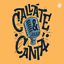 Calláte y Cantá - Poster Aniversario Ein Projekt aus dem Bereich Lettering und Traditionelle Illustration von Agustín Pizarro Maire - 17.01.2022