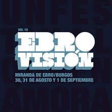 Ebrovisión 2018. Graphic Design, Poster Design, Art Direction, and Traditional illustration project by Alejandro Prieto - 09.01.2018