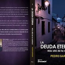Libro 'La deuda eterna: Más allá de la realidad': autor, diseño cubierta y maquetación.. Editorial Design project by Pedro Gardner - 01.18.2022