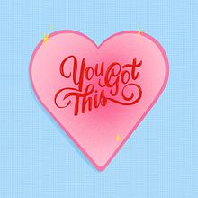 You got this . Design, Traditional illustration, Lettering, Digital Lettering, Digital Illustration, and Graphic Design project by Magdalena Balart tomicic - 01.20.2022