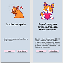 SuperStray App - Donación, adopción y padrinazgo de perritos . Un proyecto de Diseño de apps, Escritura creativa y UX / UI de Paulina Karadagian - 25.01.2022