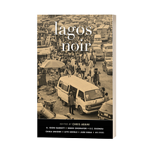 Lagos Noir. Een project van Creatief schrijven van Adebola Rayo - 01.02.2022