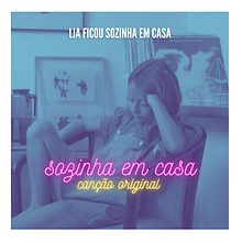 Sozinha em Casa (canção original). Un proyecto de Música y Cine de Sihan Felix - 02.04.2022