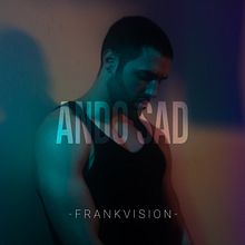 Ando Sad - Frankvision. Video Editing, Video, Film, Video, TV, Art Direction, Audiovisual Production, and Audiovisual Post-production project by esteban penovi - 12.30.2021