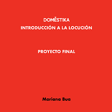 Mi Proyecto del curso: Introducción a la locución. Un proyecto de Cine, vídeo, televisión, Cine, Comunicación y Audio de Mariana Bua - 08.02.2022
