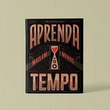 Ebook Editorial Design - Aprenda mais em menos Tempo Ein Projekt aus dem Bereich Verlagsdesign, Design, Grafikdesign, Digitales Lettering, Lettering, T, pografie und Digitales Produktdesign von Felippe Cavalcanti - 08.03.2020