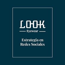 Look Eyewear - Estrategia Digital en las RRSS. Design, Br, ing, Identit, Marketing, Cop, writing, Social Media, Digital Marketing, Instagram, Instagram Marketing, and Graphic Design project by Irene Moya López - 02.17.2022