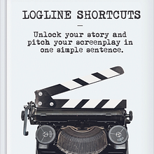 Logline Shortcuts. Writing, Film, Video, TV, Film, and Filmmaking project by Naomi Beaty - 02.23.2022