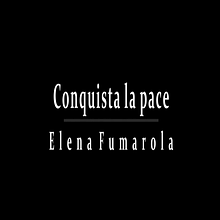 Conquista la pace. Video Editing project by Elena Fumarola - 02.18.2022