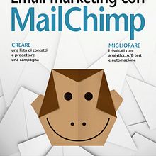 Email Marketing con Mailchimp. Non-Fiction Writing, and Digital Marketing project by Alessandra Farabegoli - 09.20.2016