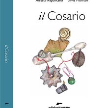 Il Cosario. Traditional illustration, Watercolor Painting, Gouache Painting, Picturebook, Naturalistic Illustration, Painting, Drawing, Pencil Drawing, Botanical Illustration, and Narrative project by Silvia Molinari - 03.28.2022