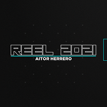 Reel 2021 - Aitor Herrero. Motion Graphics, Video Editing, VFX, and 3D project by Aitor Herrero García - 03.02.2022