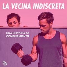 La vecina indiscreta. Un proyecto de Podcasting, Escritura de ficción, Creatividad y Audio de Emma Mussoll - 18.12.2020